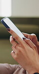 Hands, woman and texting with phone in home for dating app, message response and online connection. Typing, person or mobile website in apartment with profile update, internet search or communication