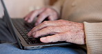 Laptop, typing and hands of senior man in home with research for retirement funds planning. Technology, pension payout and elderly person with computer for online review of insurance policy in house.