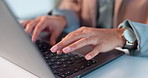 Woman, hands and typing in business with laptop, research trends or proposal for copywriting project. Copywriter, person and browsing in creative office with computer, editing draft or plan campaign.