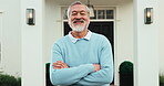 Property, face and old man in front yard with arms crossed, fresh start and investment in dream home. Real estate, happy and person with pride, retirement achievement and confidence as new homeowner.